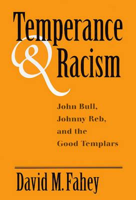 Temperance And Racism: John Bull, Johnny Reb, and the Good Templars