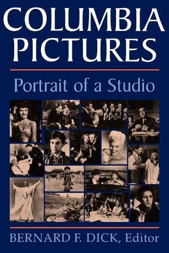 Columbia Pictures: Portrait of a Studio