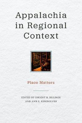 Appalachia in Regional Context: Place Matters
