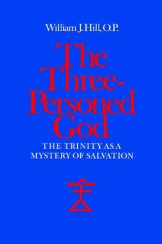 The Three-personed God: Trinity As Mystery of Salvation