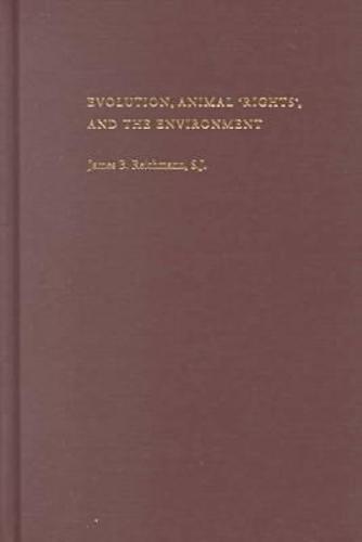 Evolution, Animal Rights and the Environment