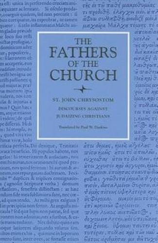 Discourses Against Judaizing Christians: Vol. 68