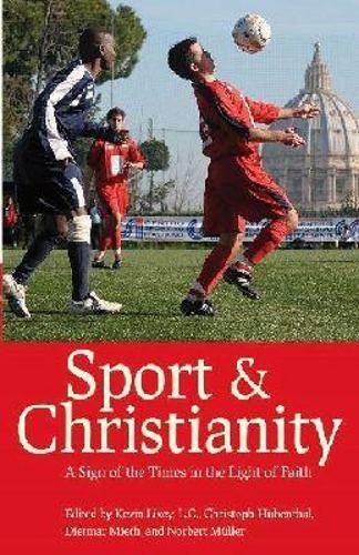 Sport and Christianity: A Sign of the Times in the Light of Faith