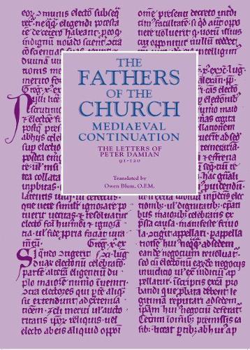 The Letters of Peter Damian 91-120: The Fathers of the Chuch