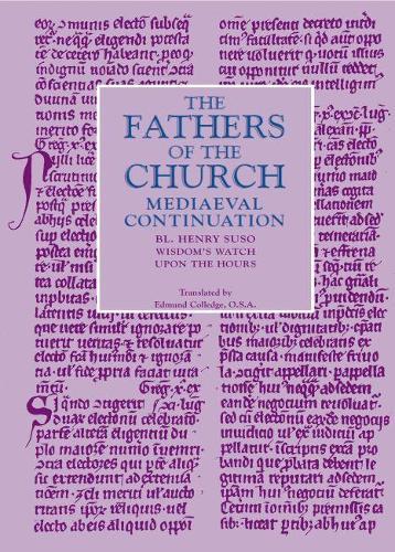 Wisdom's Watch Upon the Hours: The Fathers of the Chuch
