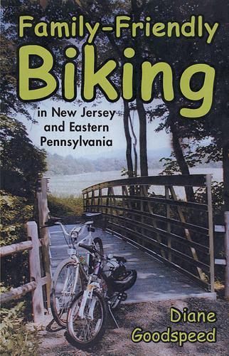 Family-Friendly Biking: In New Jersey and Eastern Pennsylvania