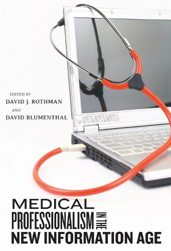 Medical Professionalism in the New Information Age