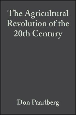 The Agricultural Revolution of the 20th Century