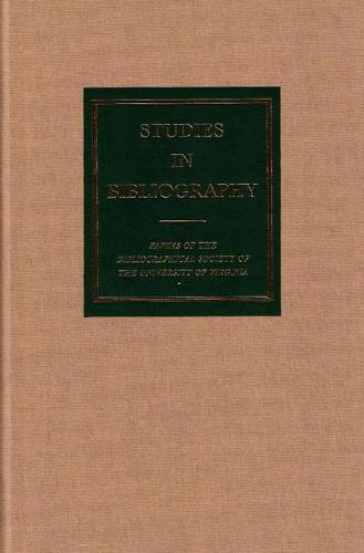Studies in Bibliography Volume 58