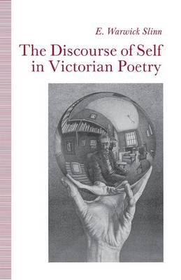 The Discourse of Self in Victorian Poetry
