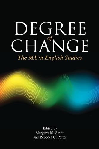 Degree of Change: The MA in English Studies