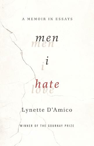 Men I Hate: A Memoir in Essays