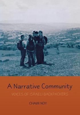 A Narrative Community: Voices of Israeli Backpackers