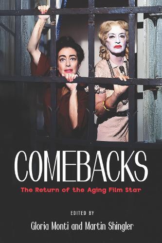 Comebacks: The Return of the Aging Film Star