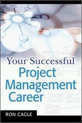 YOUR SUCCESSFUL PROJECT MANAGEMT CAREER
