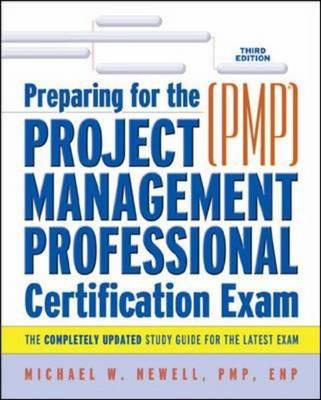 Preparing for the Project Management Professional (PMP) Certification Exam