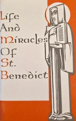 Life And Miracles of St. Benedict: (Book Two of the Dialogues)