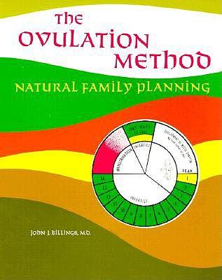 The Ovulation Method of Natural Family Planning
