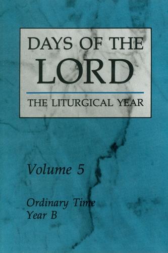 Days of the Lord: Ordinary Time, Year B