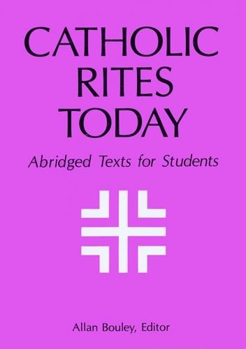 Catholic Rites Today