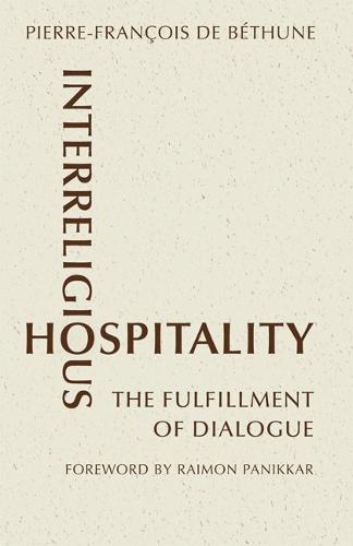 Interreligious Hospitality: The Fulfillment of Dialogue