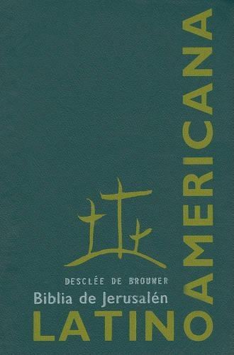 Biblia de Jerusalen Latinoamericana: Nueva Edicion Revisada Y Aumentada
