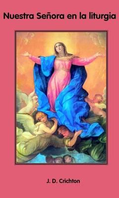 Nuestra Senora En La Liturgia
