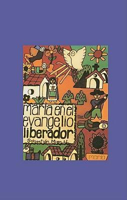 Maria en el Evangelio Liberador