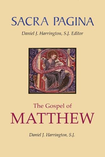 Sacra Pagina: The Gospel of Matthew