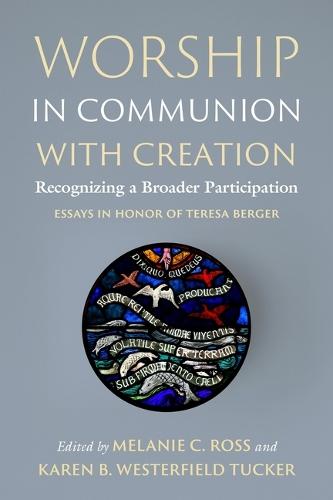 Worship in Communion with Creation: Recognizing a Broader Participation