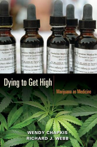 Dying to Get High: Marijuana as Medicine