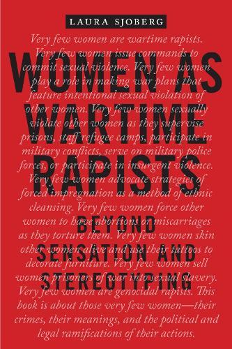 Women As Wartime Rapists: Beyond Sensation and Stereotyping