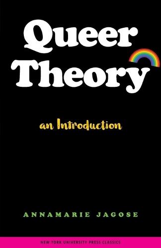 Queer Theory: An Introduction: An Introduction
