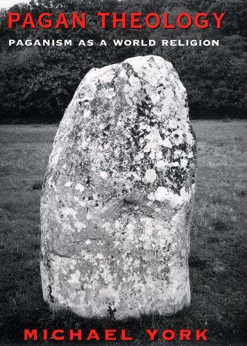 Pagan Theology: Paganism As a World Religion