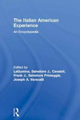 The Italian American Experience: An Encyclopedia