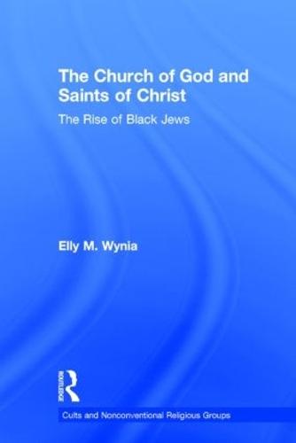 The Church of God and Saints of Christ: The Rise of Black Jews