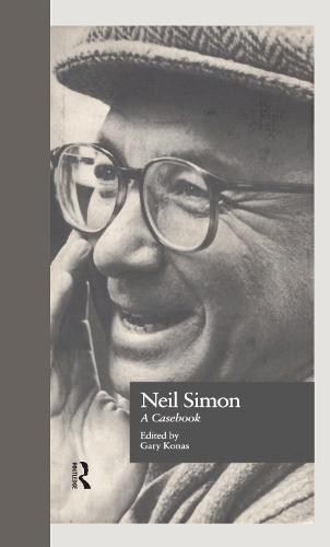 Neil Simon: A Casebook