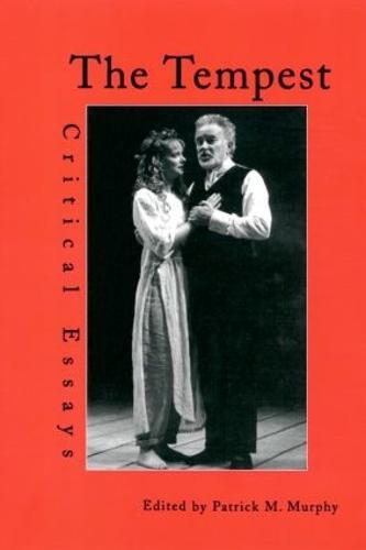 The Tempest: Critical Essays