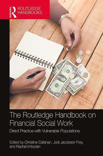 The Routledge Handbook on Financial Social Work: Direct Practice with Vulnerable Populations
