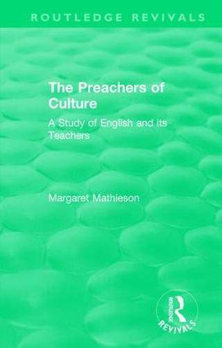 The Preachers of Culture (1975): A Study of English and its Teachers