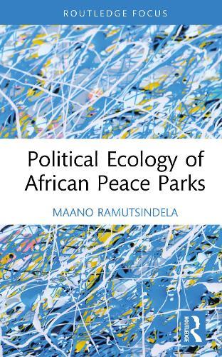 Political Ecology of African Peace Parks