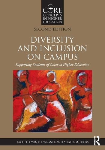 Diversity and Inclusion on Campus: Supporting Students of Color in Higher Education