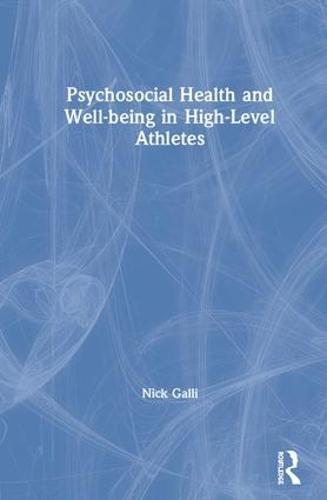 Psychosocial Health and Well-being in High-Level Athletes