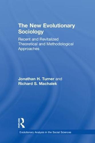 The New Evolutionary Sociology: Recent and Revitalized Theoretical and Methodological Approaches