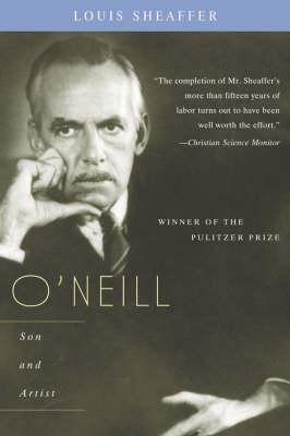 O'Neill: Son and Artist