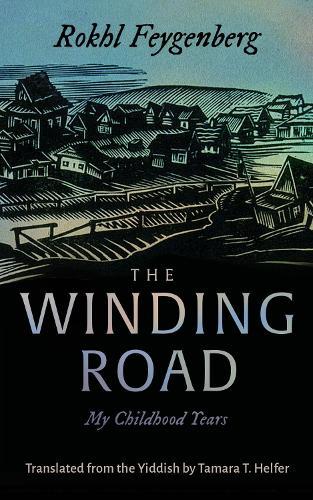 The Winding Road: My Childhood Years