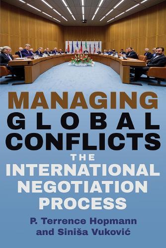Managing Global Conflicts: The International Negotiation Process