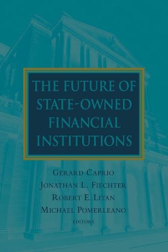 The Future of State-Owned Financial Institutions