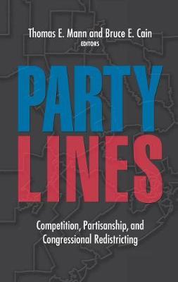 Party Lines: Competition, Partisanship, and Congressional Redistricting