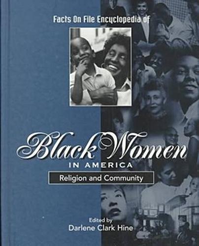 Facts on File Encyclopedia of Black Women in America